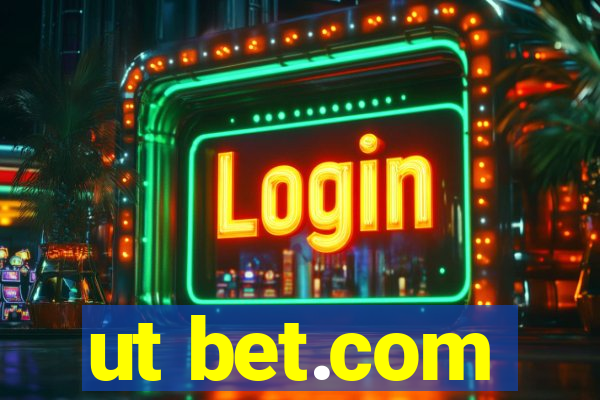 ut bet.com